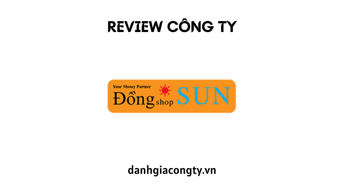 Review công ty cho vay tiền Đồng Shop Sun