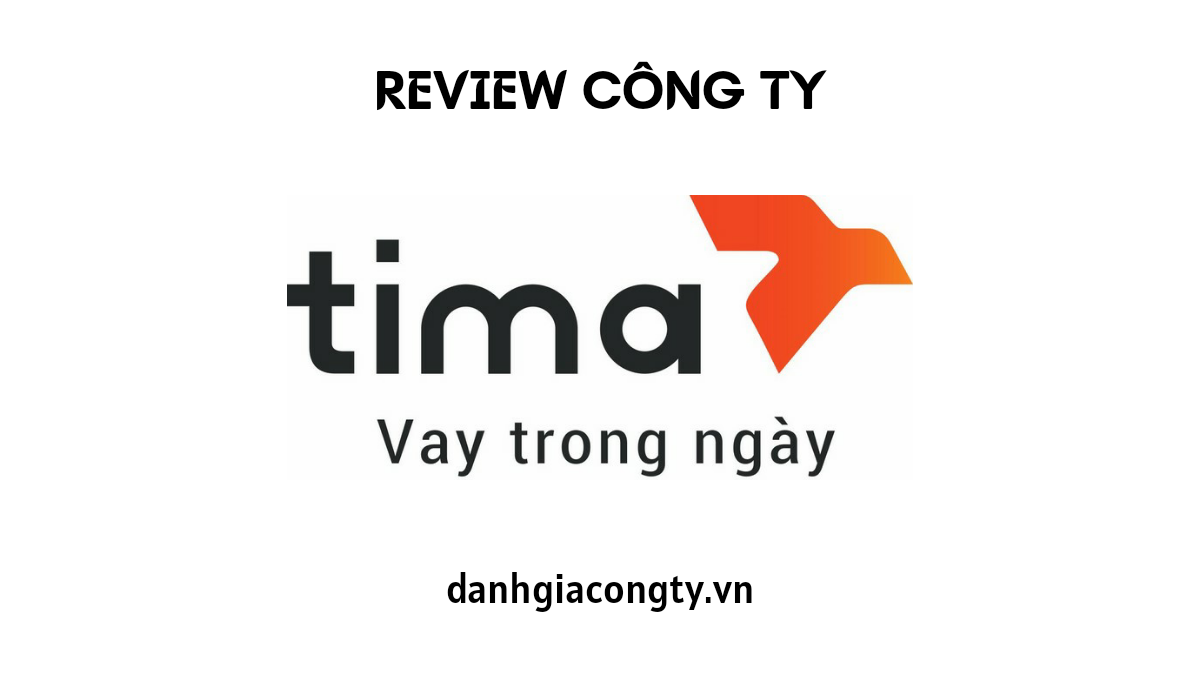 Review công ty cho vay tiền TIMA