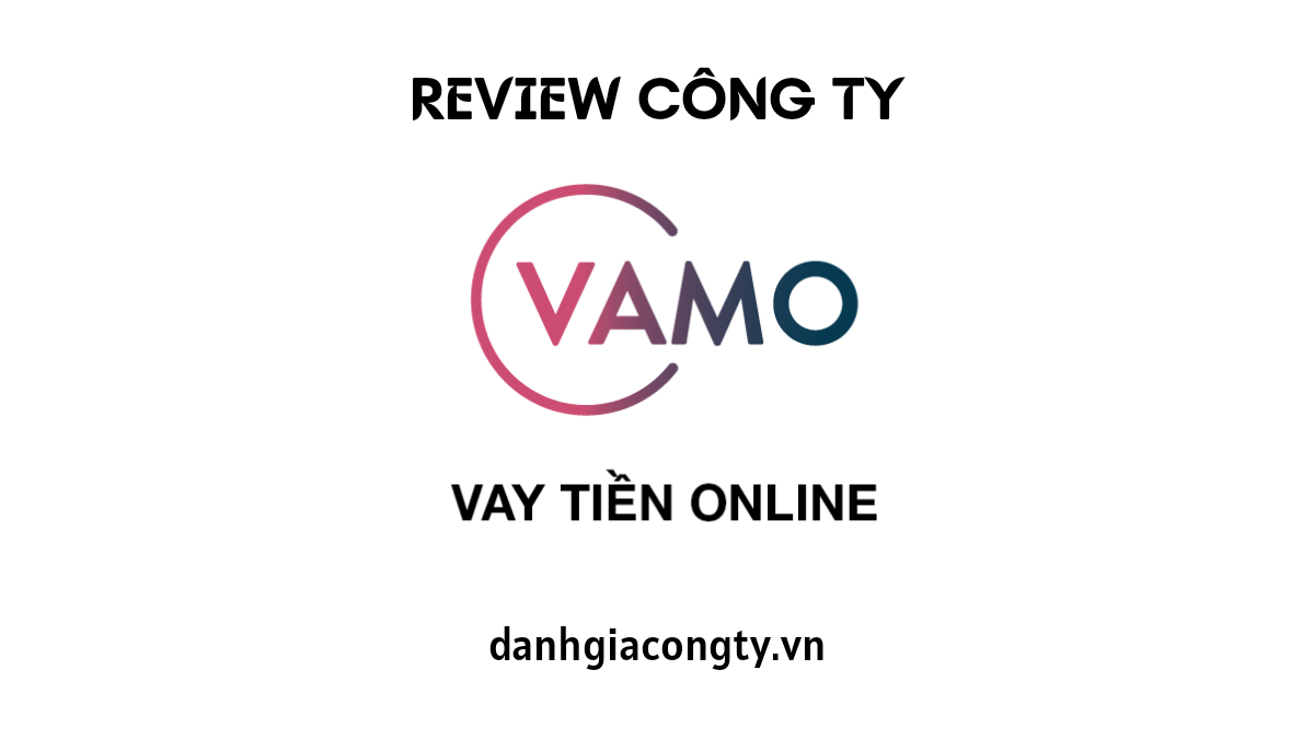 Review công ty cho vay tiền VAMO.VN